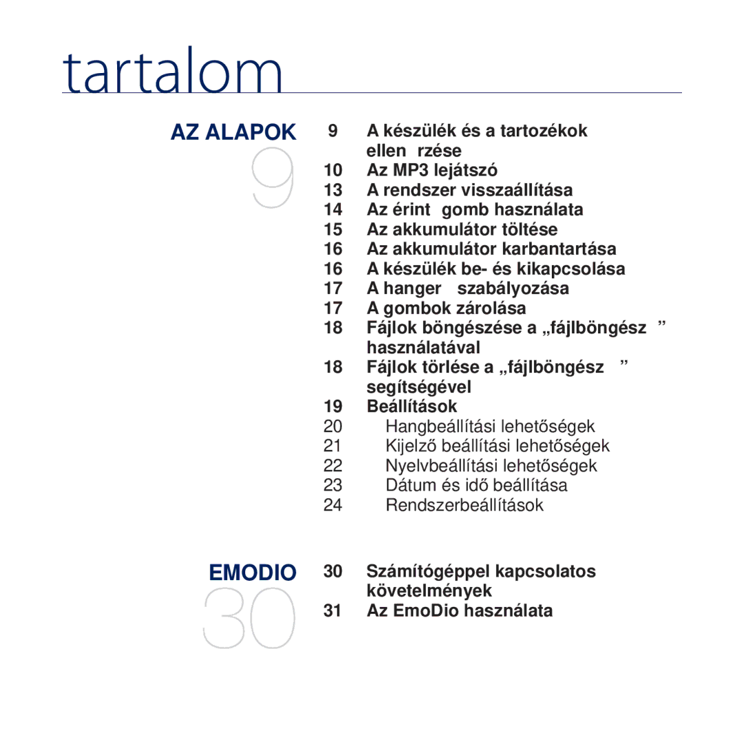 Samsung YP-Q2JCW/EDC, YP-Q2JAB/EDC, YP-Q2JEB/EDC, YP-Q2JCB/EDC manual Tartalom, Követelmények, Az EmoDio használata 