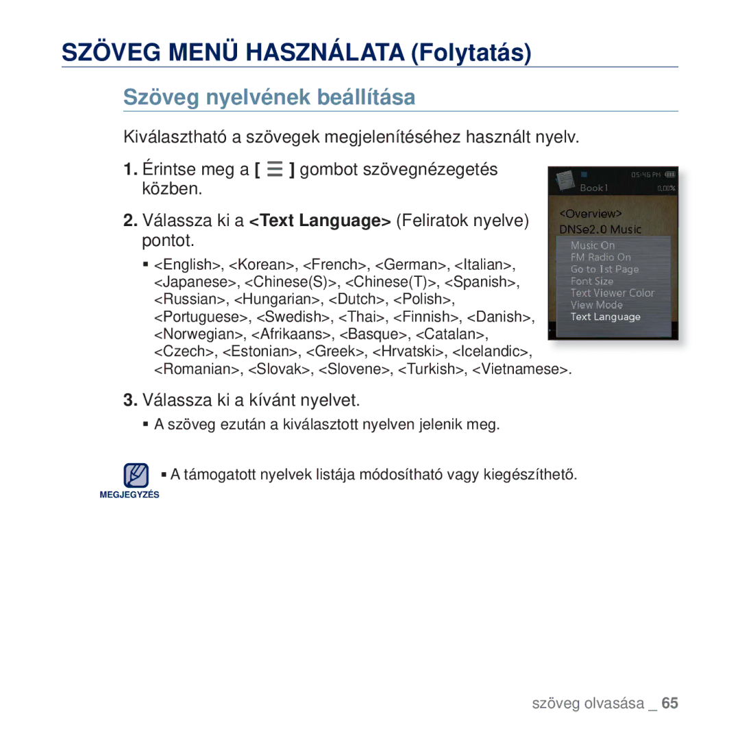 Samsung YP-Q2JEB/EDC, YP-Q2JAB/EDC, YP-Q2JCW/EDC, YP-Q2JCB/EDC Szöveg nyelvének beállítása, Válassza ki a kívánt nyelvet 