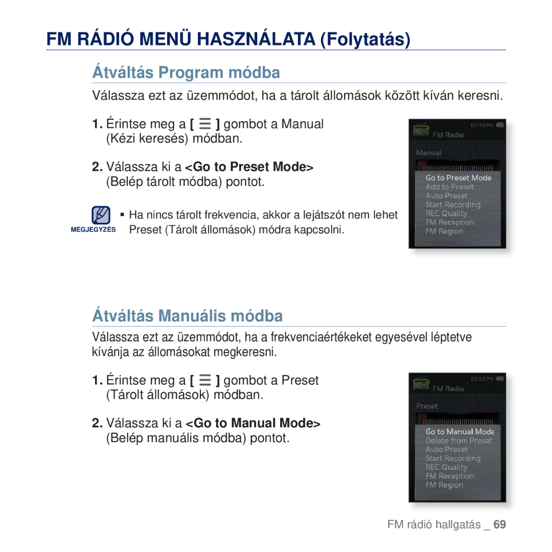 Samsung YP-Q2JEB/EDC, YP-Q2JAB/EDC FM Rádió Menü Használata Folytatás, Átváltás Program módba, Átváltás Manuális módba 