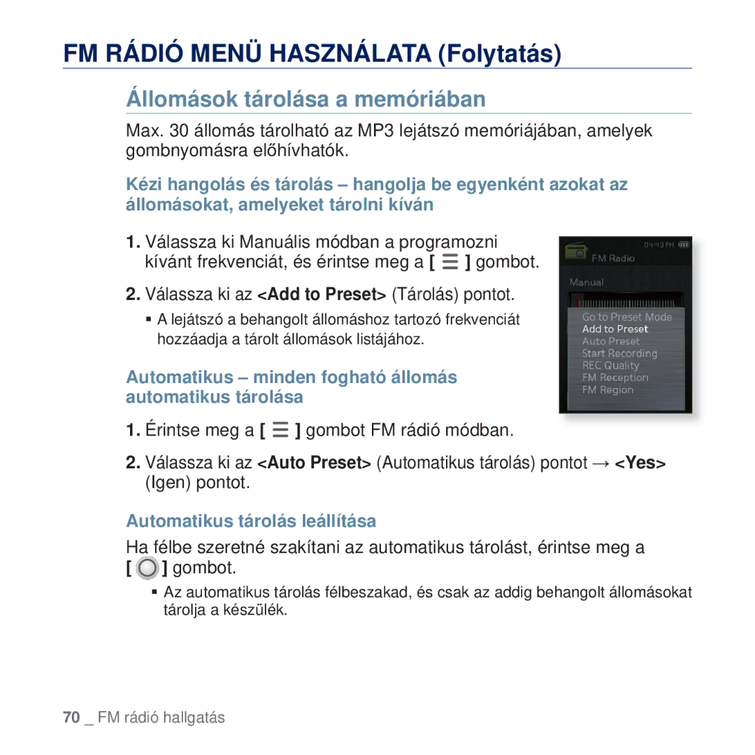 Samsung YP-Q2JCW/EDC manual Állomások tárolása a memóriában, Automatikus minden fogható állomás automatikus tárolása 