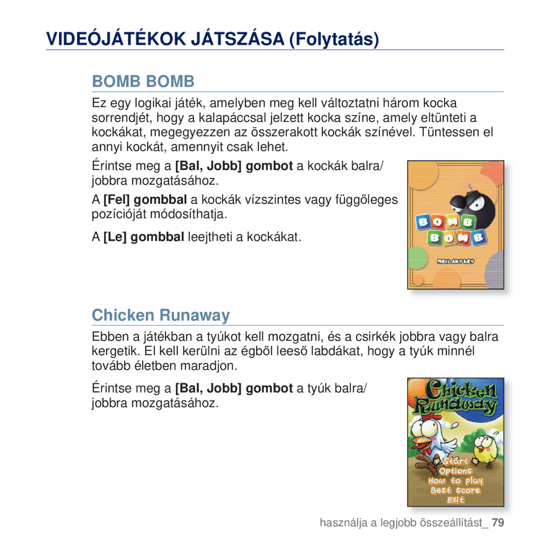 Samsung YP-Q2JCB/EDC, YP-Q2JAB/EDC, YP-Q2JEB/EDC, YP-Q2JCW/EDC manual Videójátékok Játszása Folytatás, Chicken Runaway 