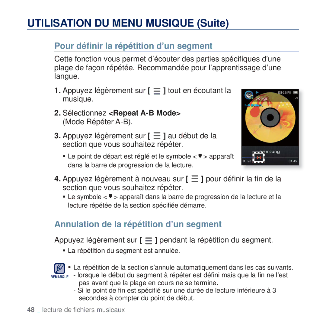 Samsung YP-Q2JAW/XEF manual Pour déﬁnir la répétition d’un segment, Appuyez légèrement sur pendant la répétition du segment 