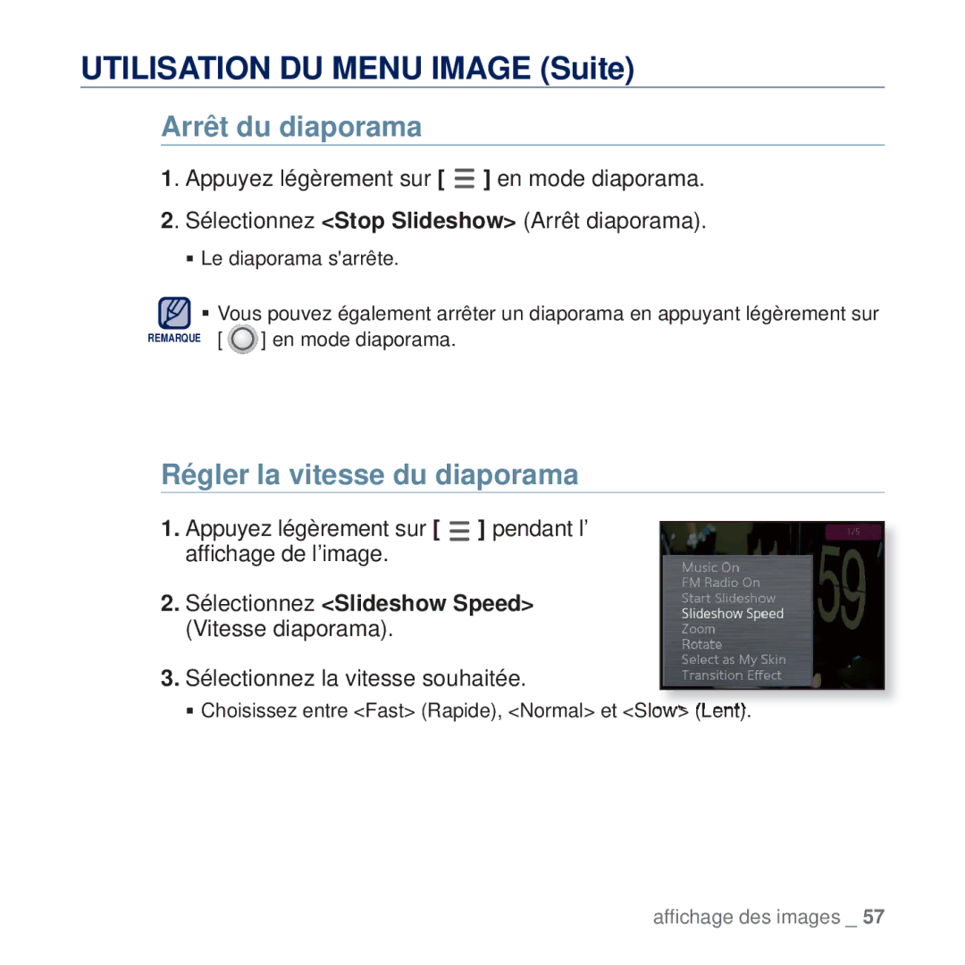 Samsung YP-Q2JEW/XEF, YP-Q2JCB/XAA Utilisation DU Menu Image Suite, Arrêt du diaporama, Régler la vitesse du diaporama 