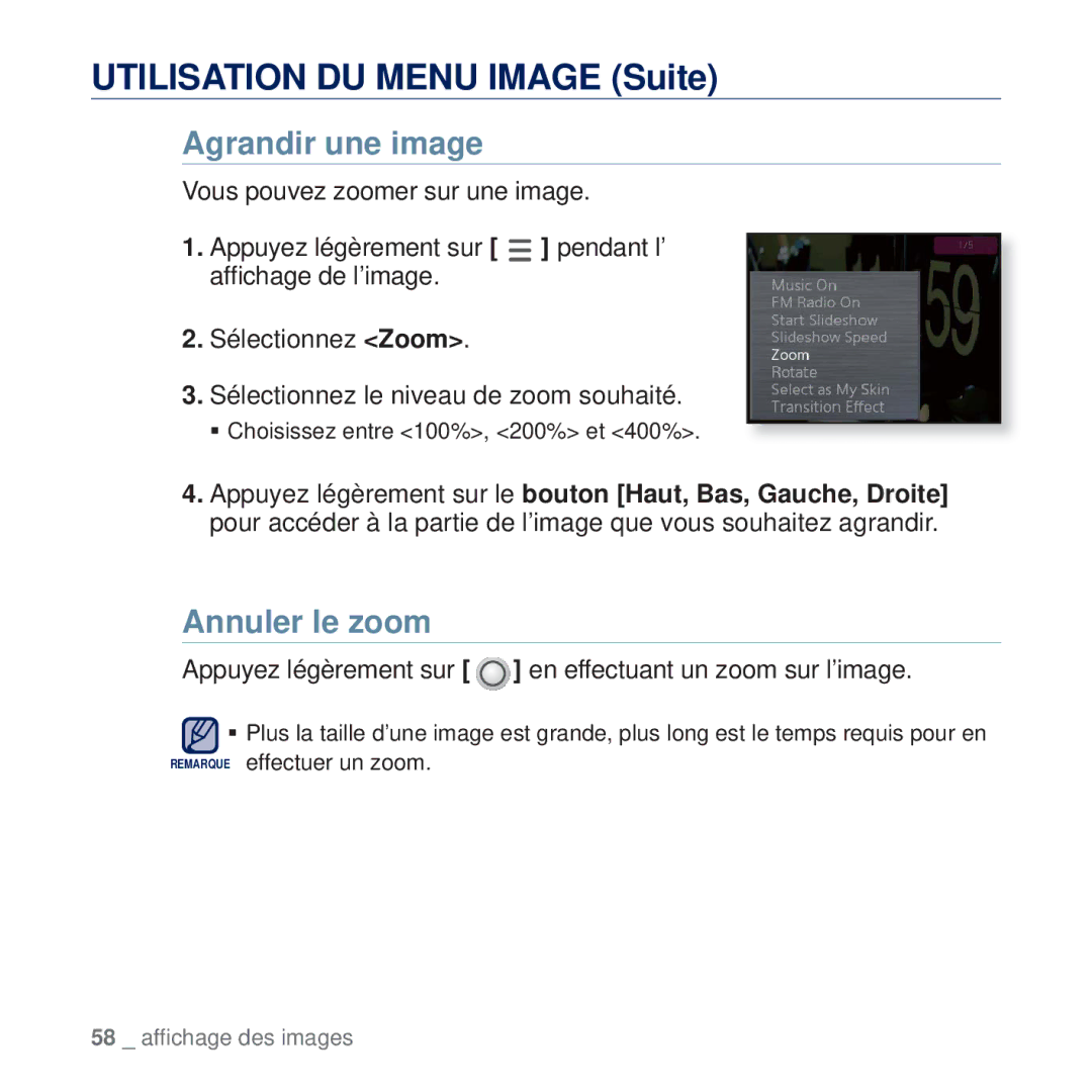 Samsung YP-Q2JCW/XEF manual Agrandir une image, Annuler le zoom, Appuyez légèrement sur en effectuant un zoom sur l’image 