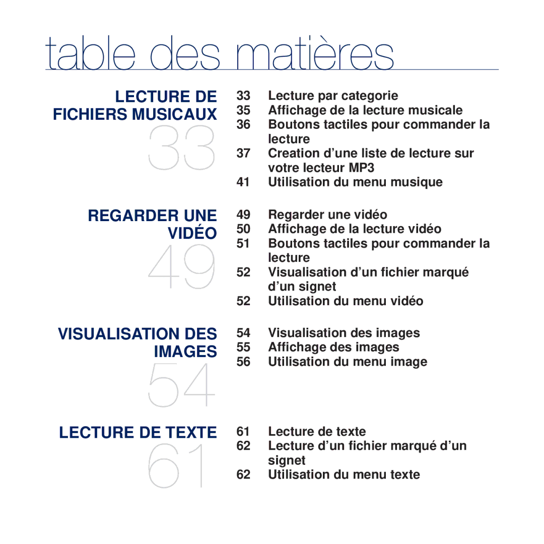 Samsung YP-Q2JCB/XAA, YP-Q2JEW/XEF, YP-Q2JCW/XEF, YP-Q2JCB/XEF, YP-Q2JEB/XEF, YP-Q2JAB/XEF, YP-Q2JAW/XEF Table des matières 