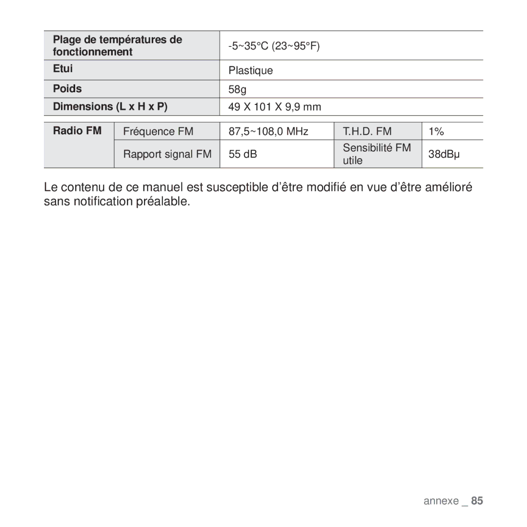 Samsung YP-Q2JEW/XEF, YP-Q2JCB/XAA Plage de températures de, Fonctionnement Etui, Poids, Dimensions L x H x P, Radio FM 