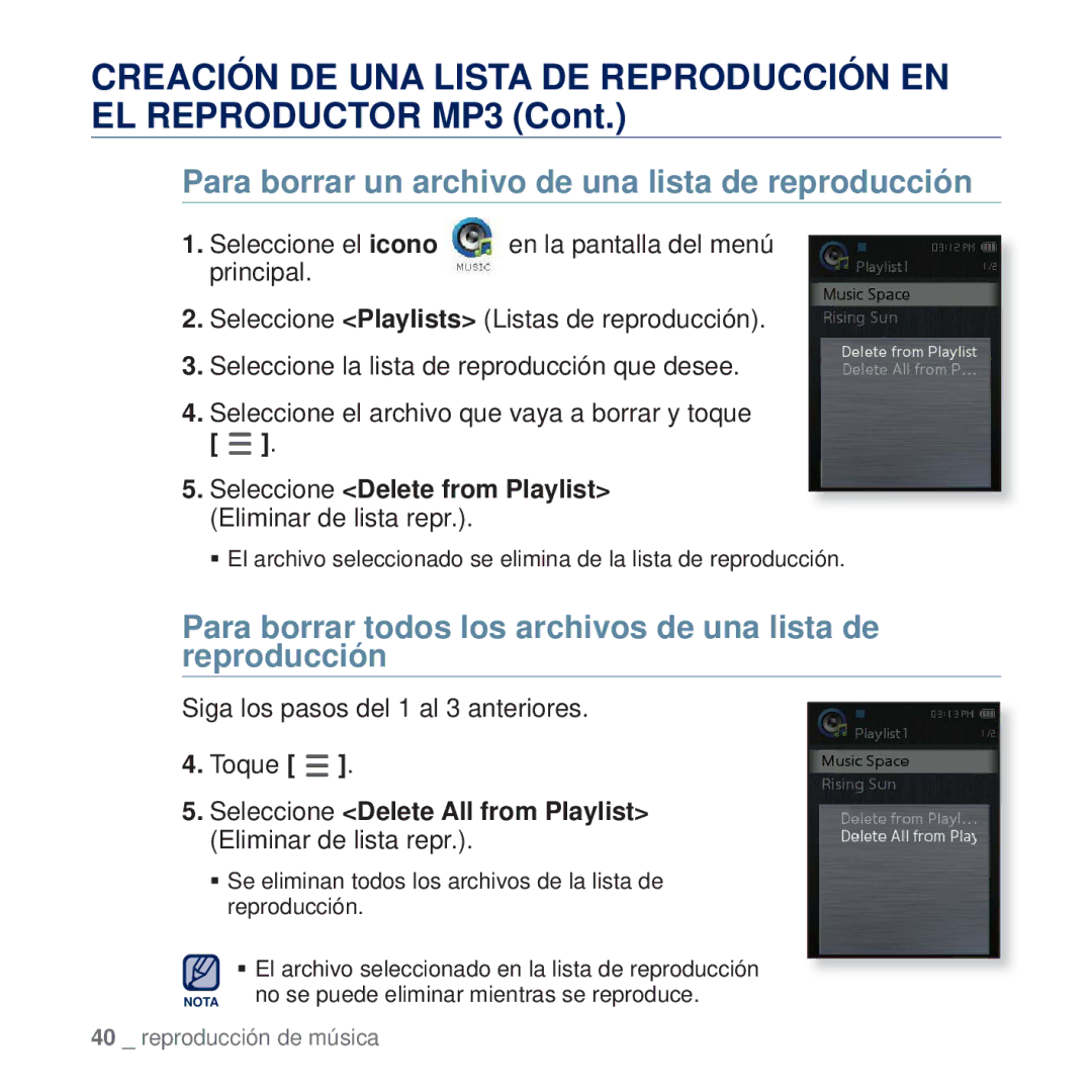 Samsung YP-Q2JAW/XEE manual Para borrar un archivo de una lista de reproducción, Siga los pasos del 1 al 3 anteriores Toque 