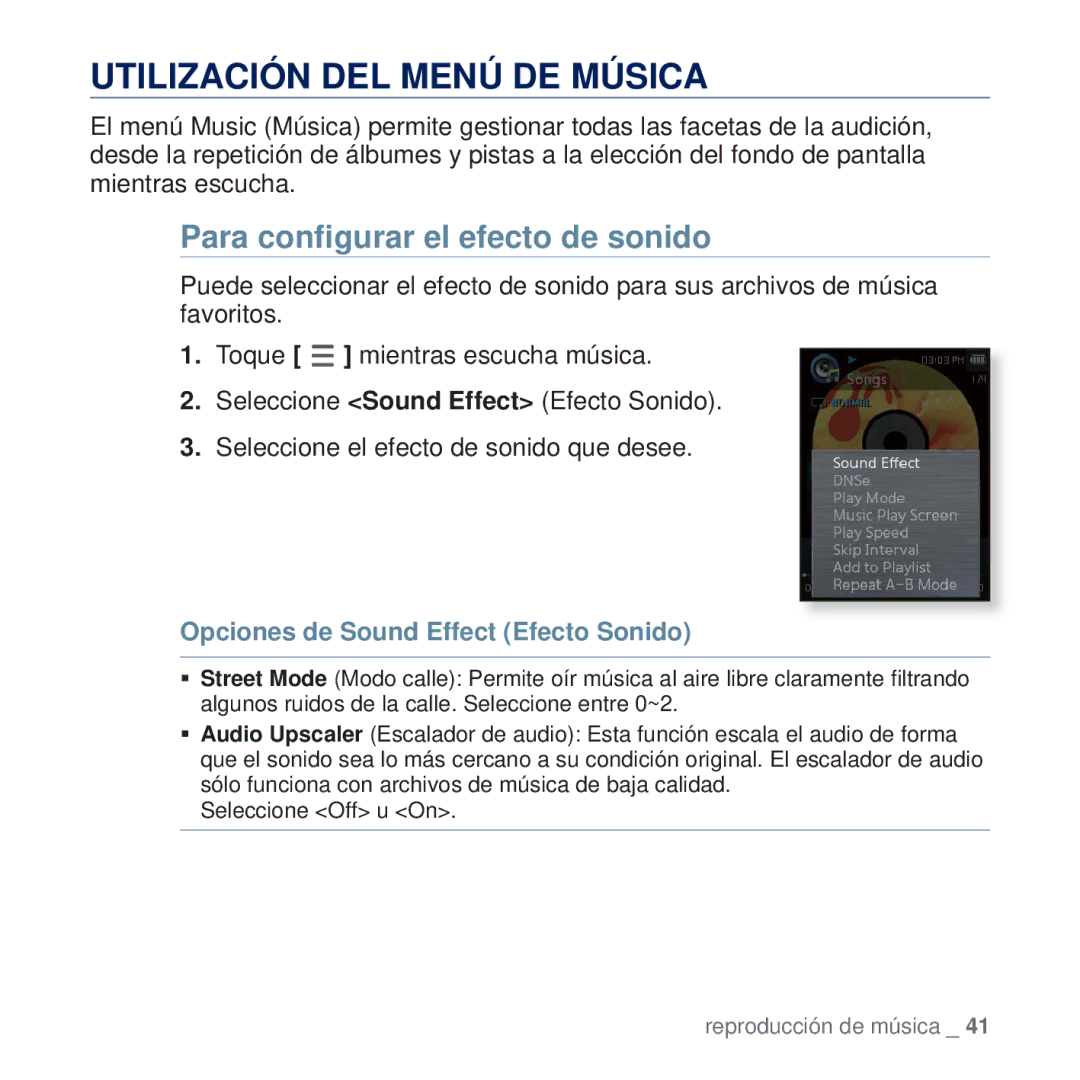 Samsung YP-Q2JEB/XEE, YP-Q2JCW/XEE, YP-Q2JEW/XEE manual Utilización DEL Menú DE Música, Para conﬁgurar el efecto de sonido 