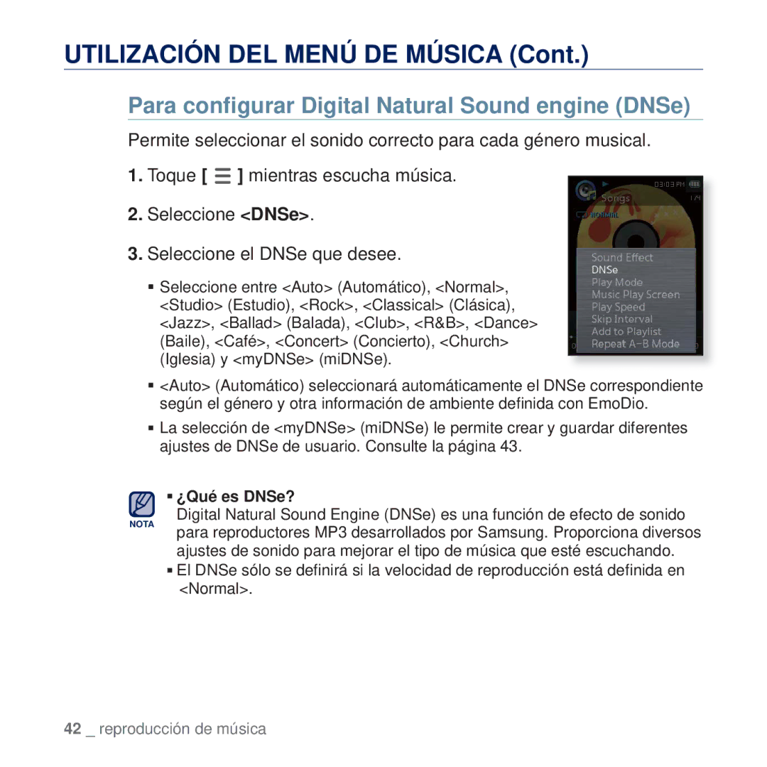 Samsung YP-Q2JCW/XEE Utilización DEL Menú DE Música, Para conﬁgurar Digital Natural Sound engine DNSe, ƒ ¿Qué es DNSe? 