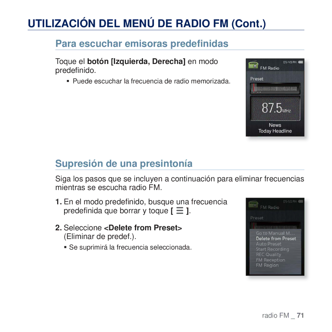 Samsung YP-Q2JEB/XEE, YP-Q2JCW/XEE, YP-Q2JEW/XEE manual Para escuchar emisoras predeﬁnidas, Supresión de una presintonía 