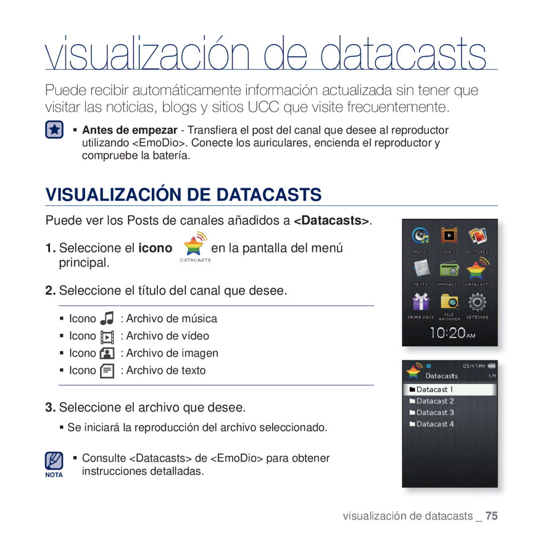 Samsung YP-Q2JCB/XEE, YP-Q2JCW/XEE, YP-Q2JEW/XEE, YP-Q2JAB/XEE manual Visualización DE Datacasts, Instrucciones detalladas 