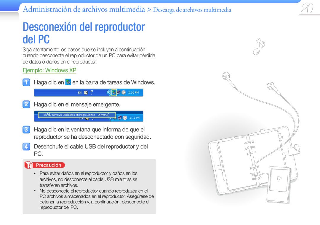 Samsung YP-Q3CW/EDC, YP-Q3CB/EDC manual Desconexión del reproductor del PC, Desenchufe el cable USB del reproductor y del PC 