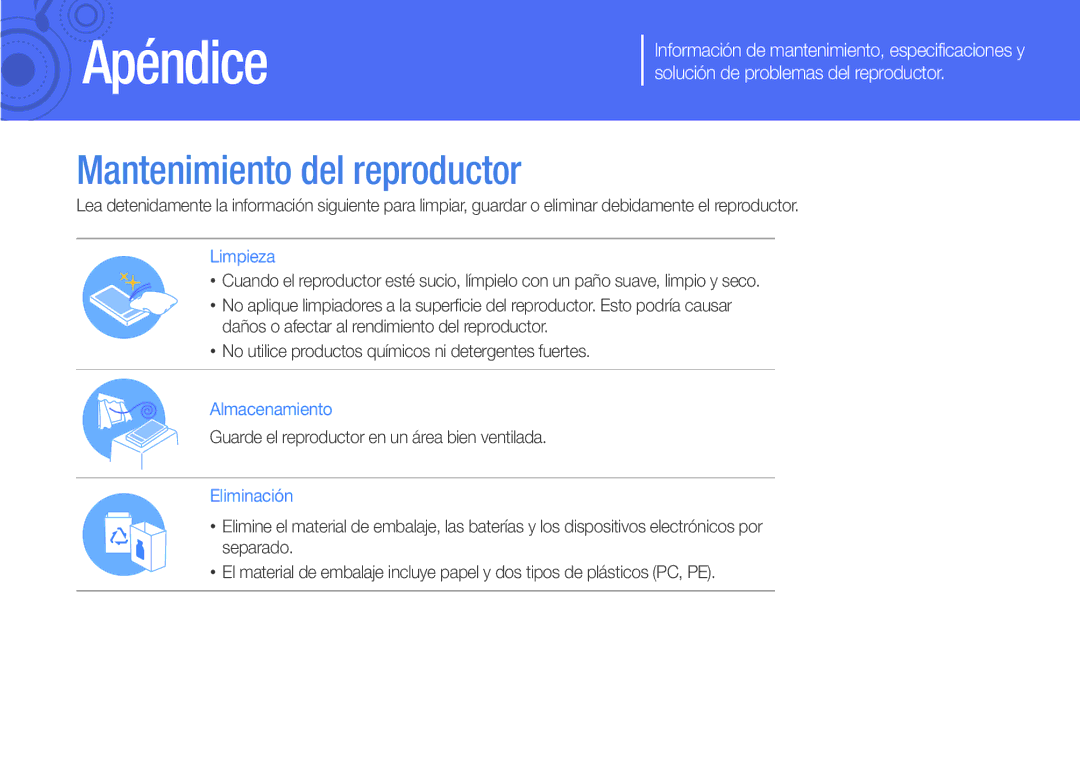 Samsung YP-Q3AB/EDC, YP-Q3CB/EDC, YP-Q3CW/EDC, YP-Q3AW/EDC manual Apéndice, Guarde el reproductor en un área bien ventilada 