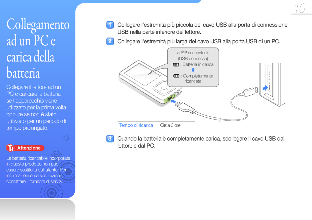 Samsung YP-Q3CB/EDC, YP-Q3AB/EDC, YP-Q3CW/EDC Collegamento ad un PC e carica della batteria, Tempo di ricarica Circa 3 ore 