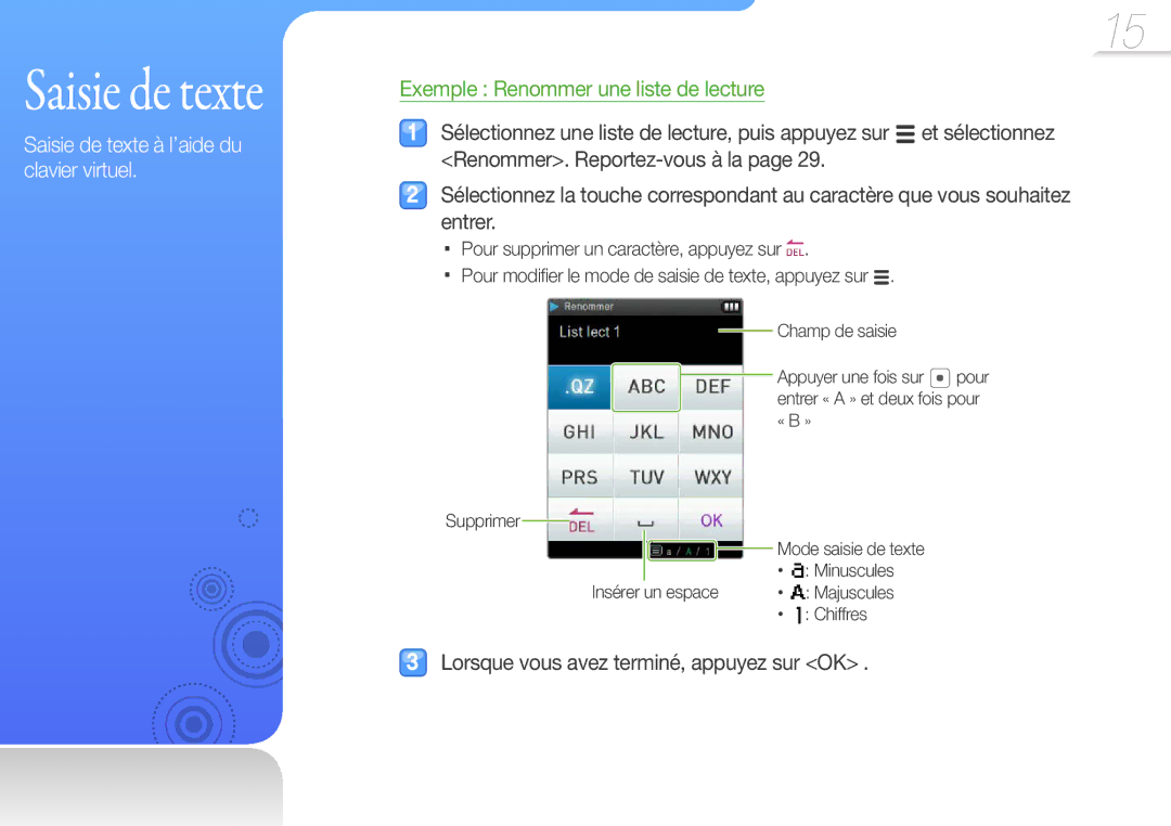 Samsung YP-Q3AW/XEF, YP-Q3CB/XEF, YP-Q3AB/XEF, YP-Q3CW/XEF manual Saisie de texte, Lorsque vous avez terminé, appuyez sur OK 