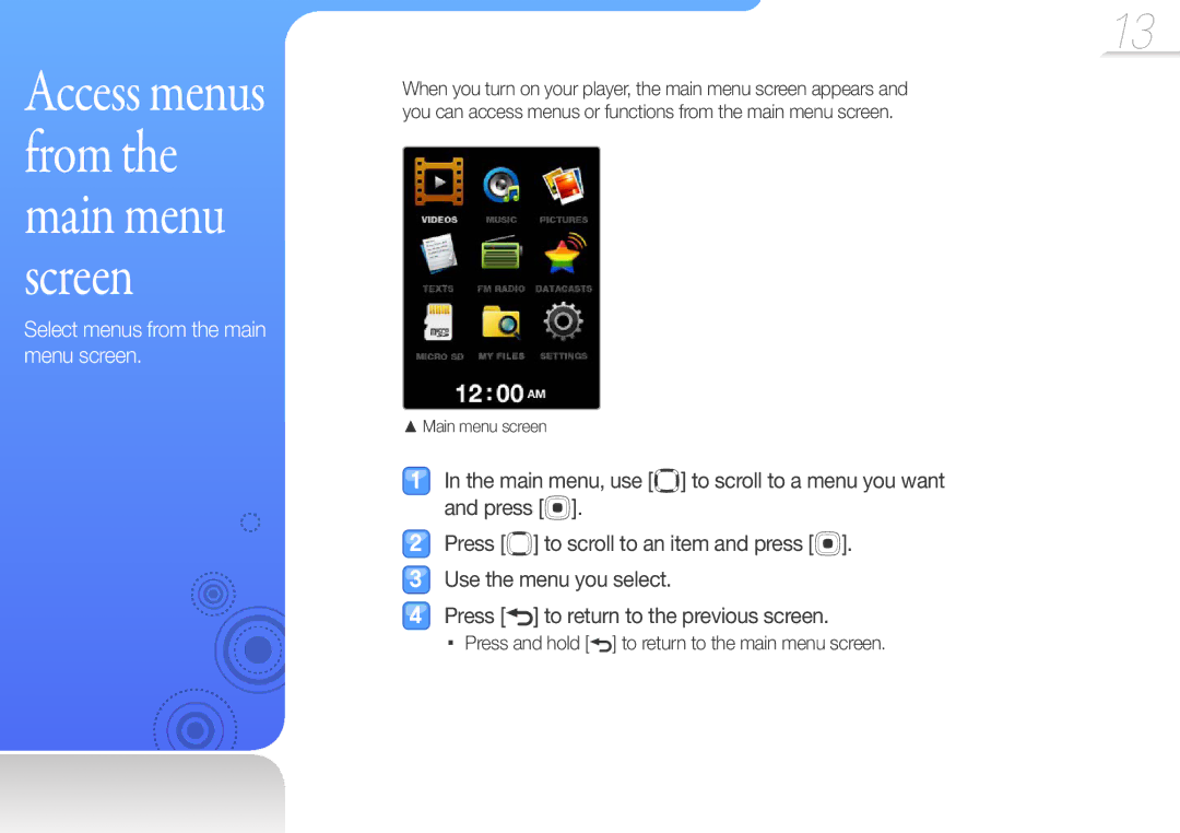 Samsung YP-R0 user manual Access menus from the main menu screen 