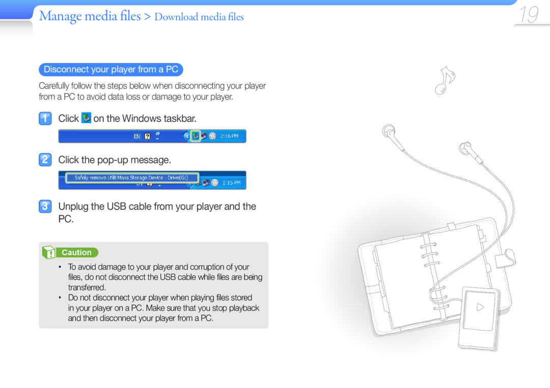 Samsung YP-R0JEP/EDC, YP-R0JCP/XEF, YP-R0JCB/XEF, YP-R0JAB/XEF, YP-R0JEB/EDC, YP-R0JES/EDC Disconnect your player from a PC 