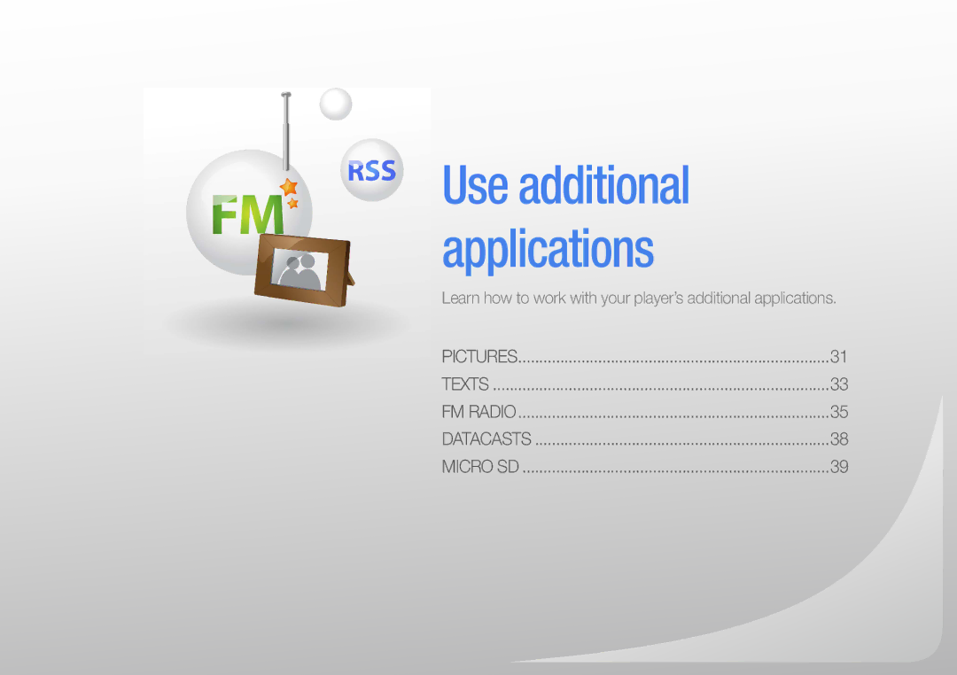 Samsung YP-R0JEP/EDC, YP-R0JCP/XEF, YP-R0JCB/XEF, YP-R0JAB/XEF, YP-R0JEB/EDC, YP-R0JES/EDC manual Use additional applications 