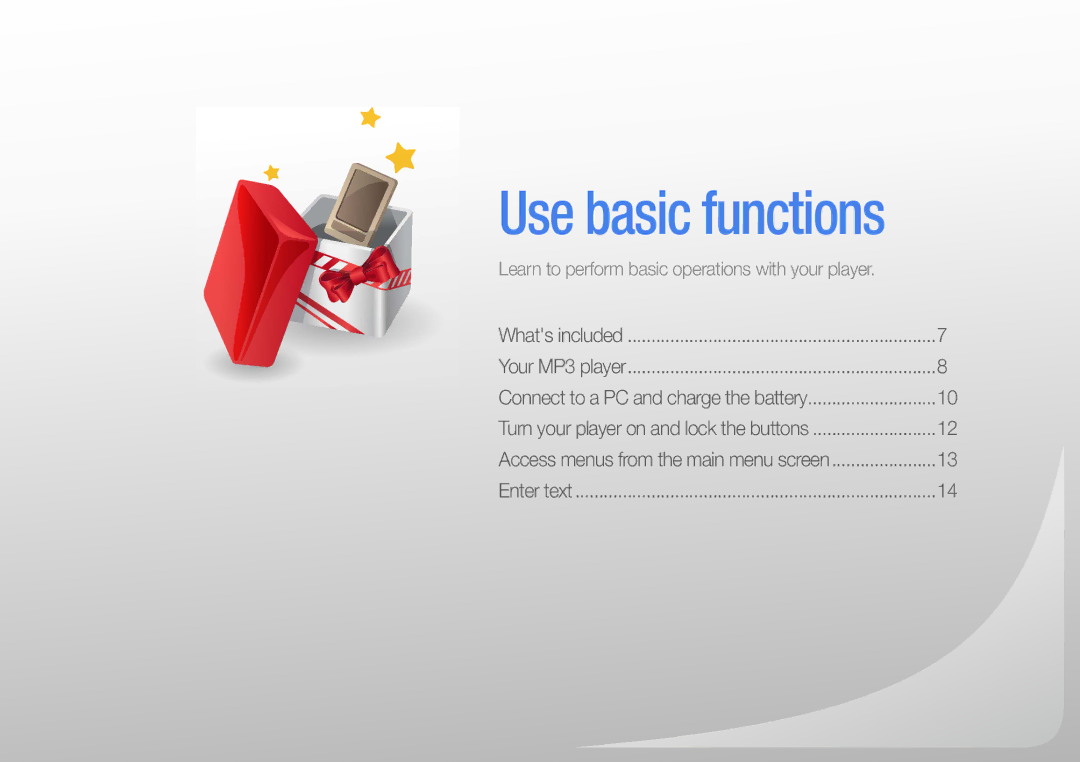 Samsung YP-R0JAB/EDC, YP-R0JCP/XEF, YP-R0JCB/XEF, YP-R0JAB/XEF, YP-R0JEB/EDC, YP-R0JES/EDC, YP-R0JCS/EDC Use basic functions 