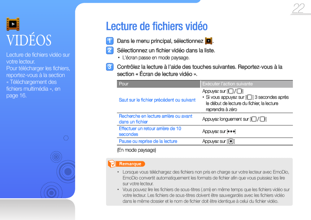 Samsung YP-R0JCP/XEF Vidéos, Lecture de fichiers vidéo sur votre lecteur, Dans le menu principal, sélectionnez, Pour 