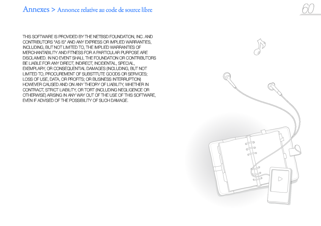 Samsung YP-R0JAB/XEF Annexes Annonce relative au code de source libre, Even If Advised Of The Possibility Of Such Damage 