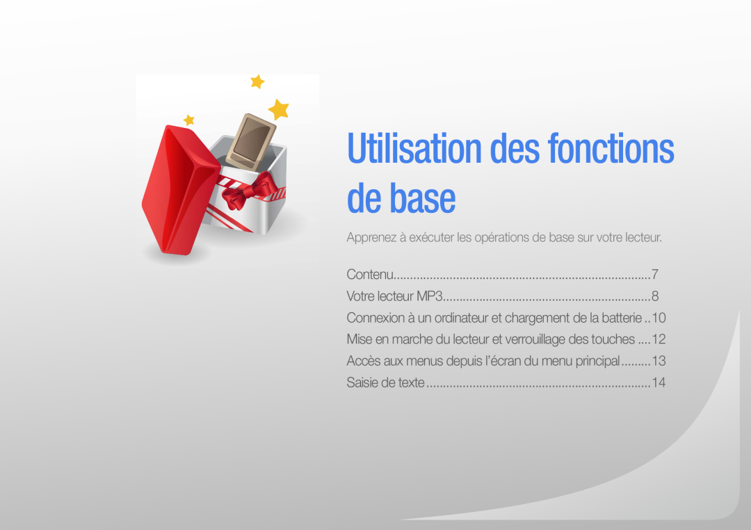 Samsung YP-R0JAB/XEF manual Utilisation des fonctions de base, Apprenez à exécuter les opérations de base sur votre lecteur 