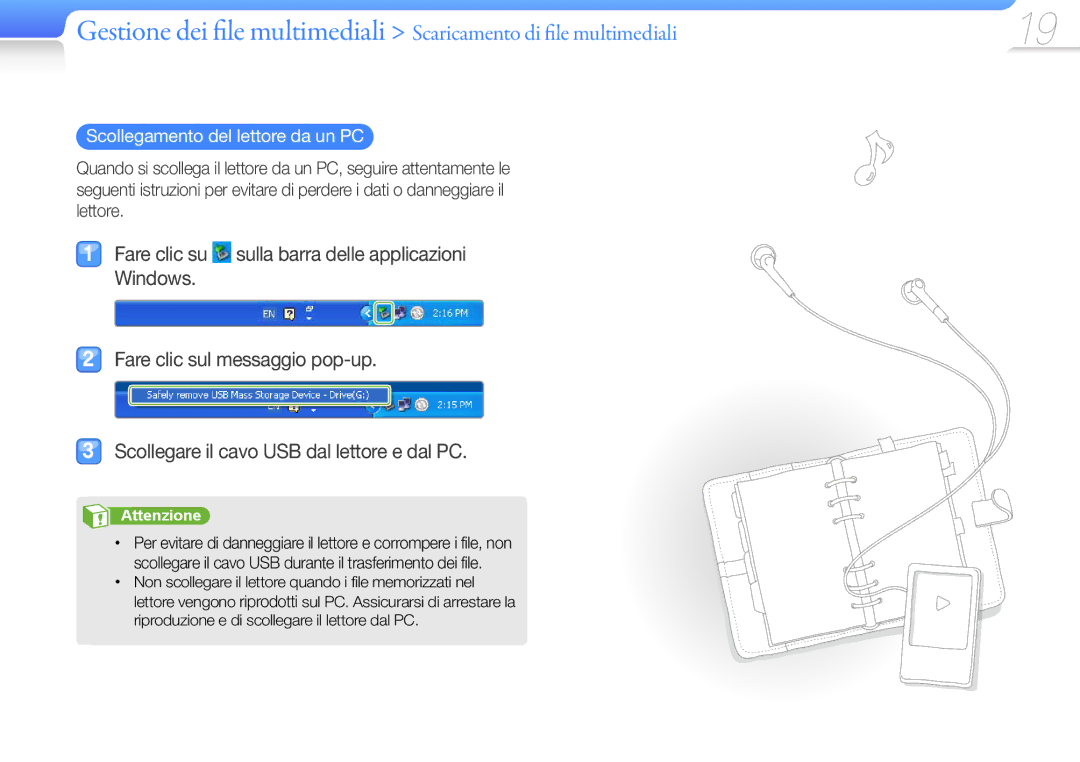 Samsung YP-R0JCP/EDC, YP-R0JEB/EDC, YP-R0JES/EDC, YP-R0JCS/EDC, YP-R0JCB/EDC, YP-R0JAB/EDC Scollegamento del lettore da un PC 