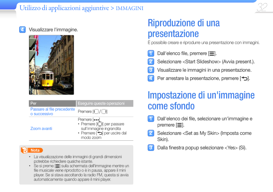 Samsung YP-R0JCB/EDC Utilizzo di applicazioni aggiuntive Immagini, Per Eseguire queste operazioni, Zoom avanti, Modo zoom 