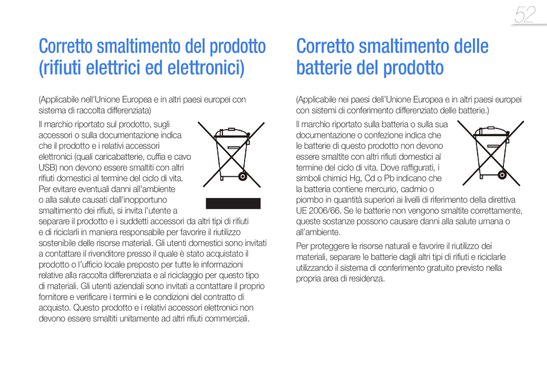 Samsung YP-R0JEB/EDC, YP-R0JES/EDC, YP-R0JCS/EDC, YP-R0JCP/EDC manual Rifiuti elettrici ed elettronici Batterie del prodotto 