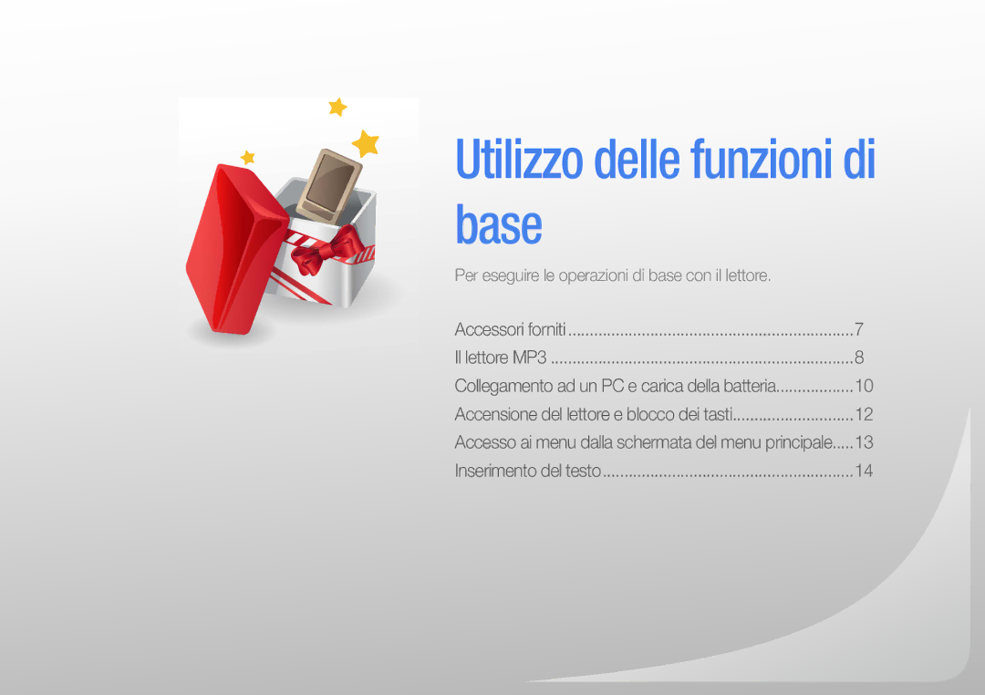 Samsung YP-R0JCS/EDC, YP-R0JEB/EDC, YP-R0JES/EDC, YP-R0JCP/EDC, YP-R0JCB/EDC, YP-R0JAB/EDC Utilizzo delle funzioni di base 