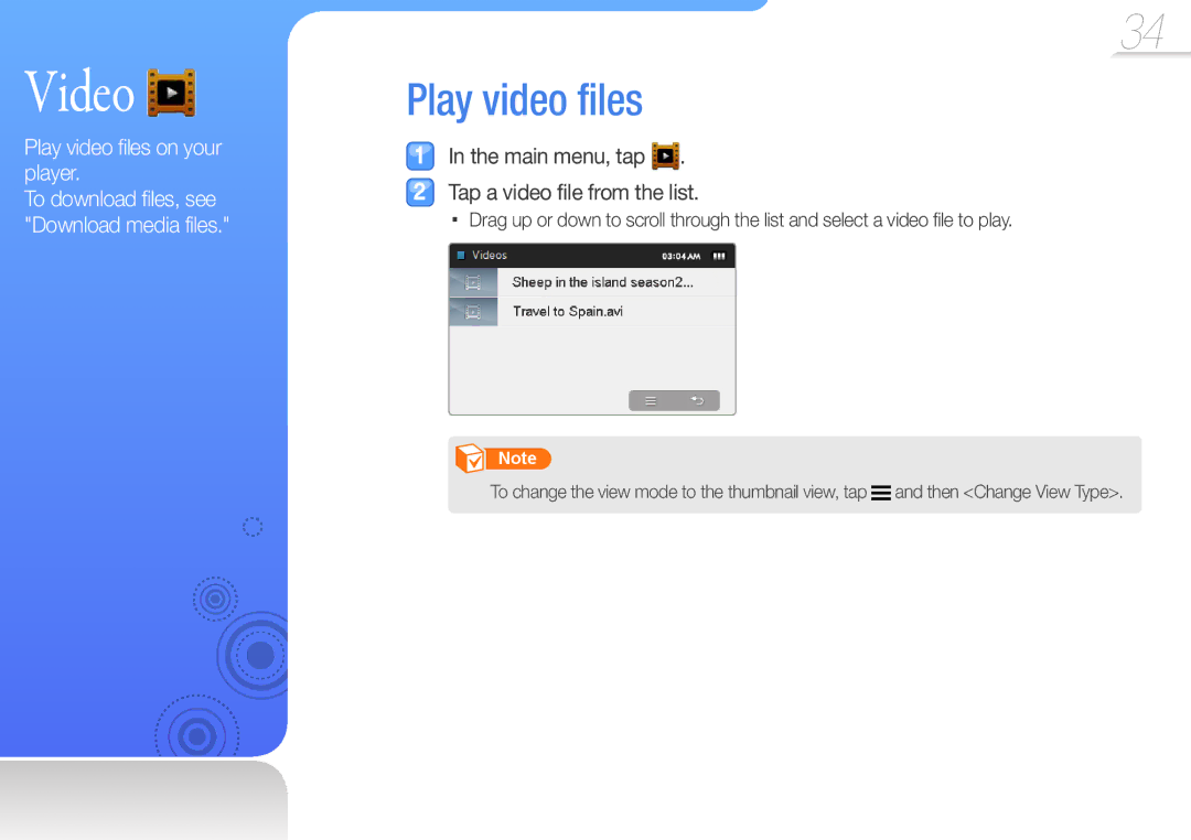 Samsung YP-R1ES/AAW, YP-R1CS/AAW, YP-R1CS/MEA manual Video, Play video files, Main menu, tap Tap a video file from the list 
