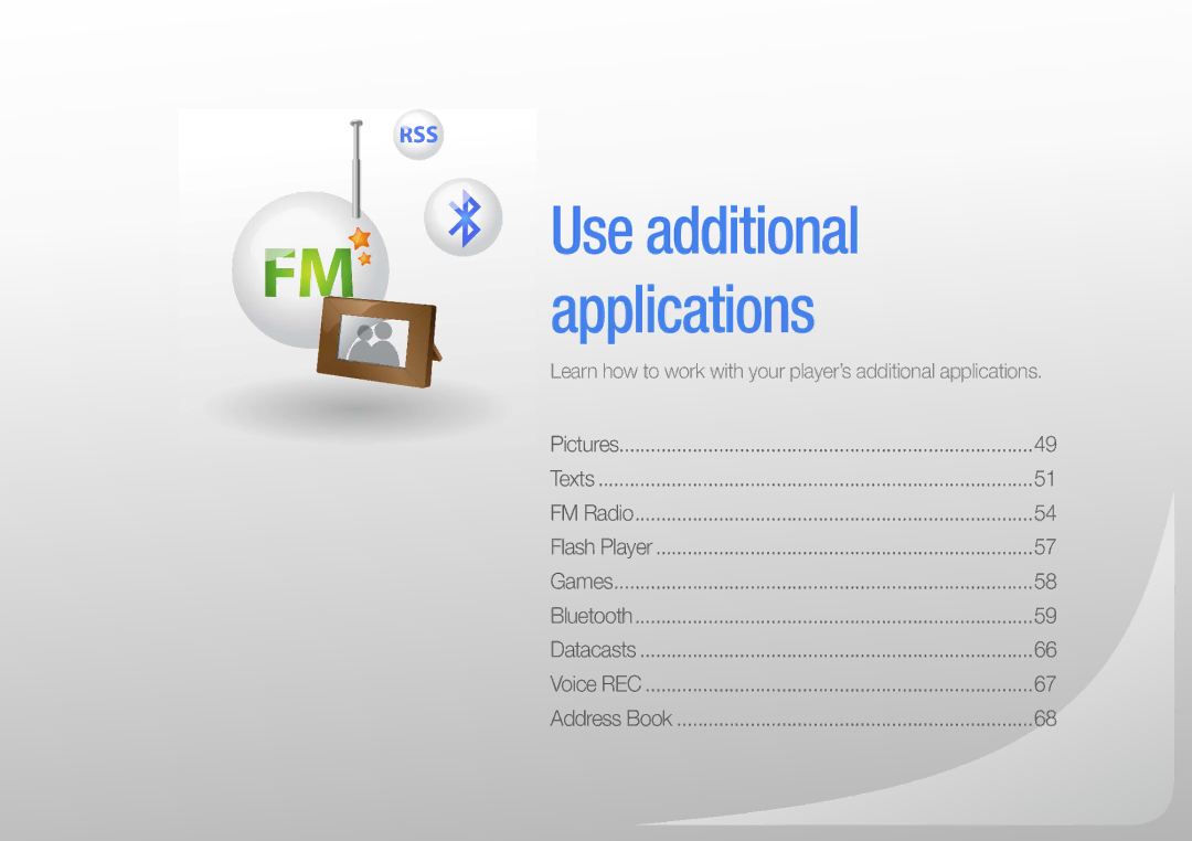 Samsung YP-R1ES/AAW, YP-R1CS/AAW, YP-R1CS/MEA, YP-R1CB/AAW, YP-R1AB/AAW, YP-R1CB/MEA, YP-R1CP/MEA Use additional applications 