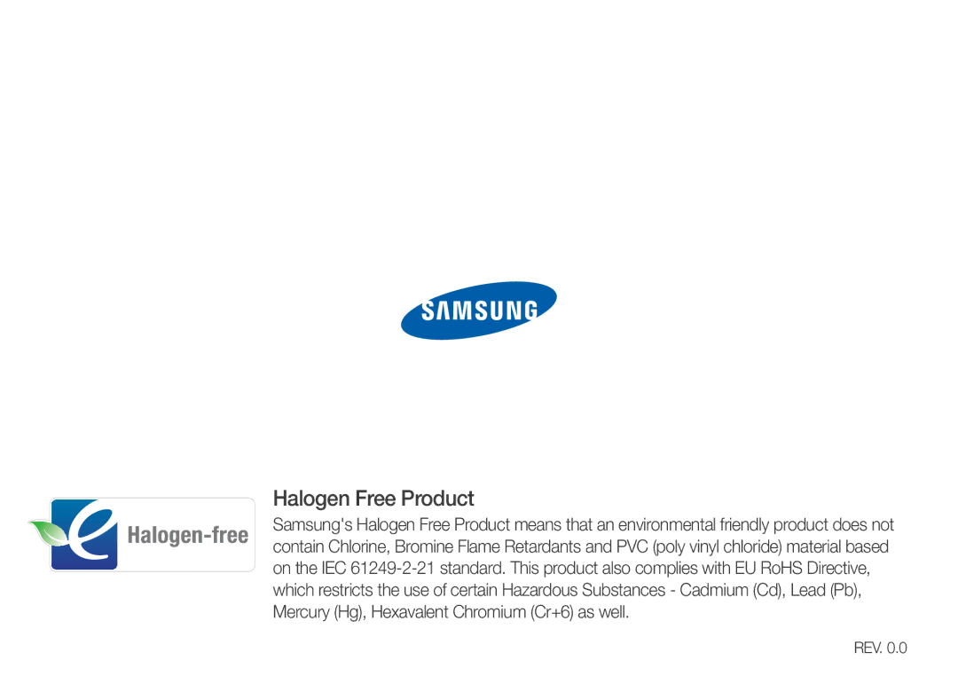 Samsung YP-R1ES/AAW, YP-R1CS/AAW, YP-R1CS/MEA, YP-R1CB/AAW, YP-R1AB/AAW, YP-R1CB/MEA, YP-R1CP/MEA manual Halogen Free Product 