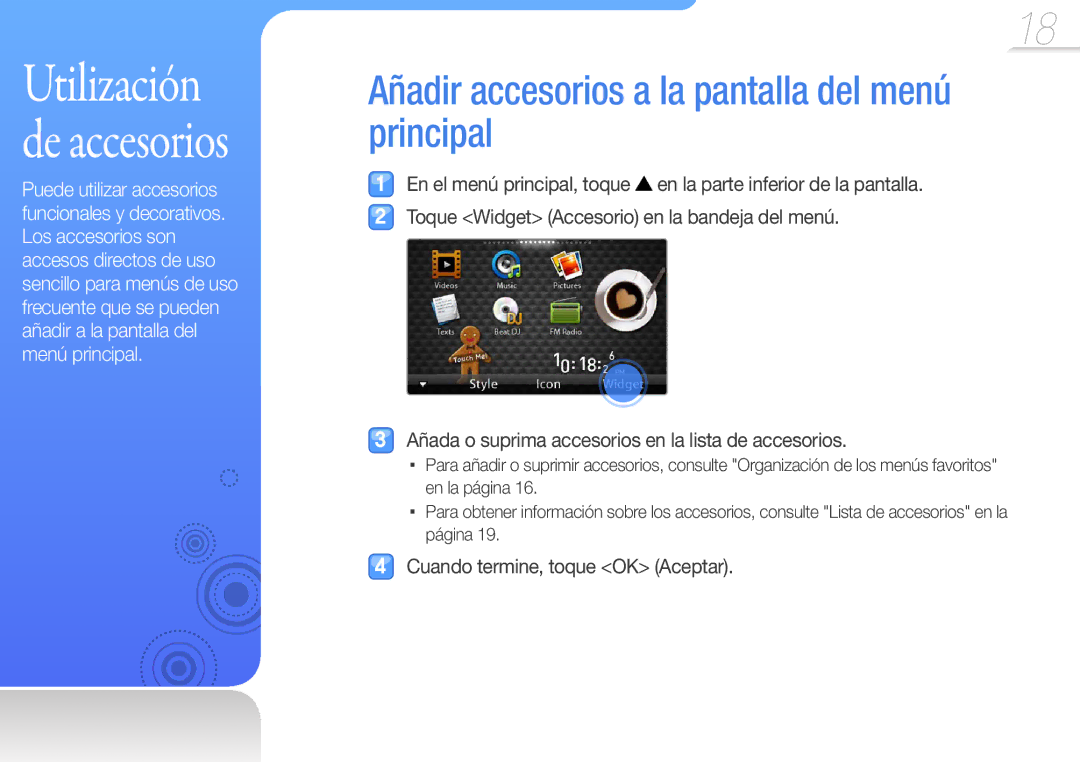 Samsung YP-R1JCB/EDC, YP-R1JEP/EDC, YP-R1JEB/EDC, YP-R1JES/XEF manual Añadir accesorios a la pantalla del menú principal 