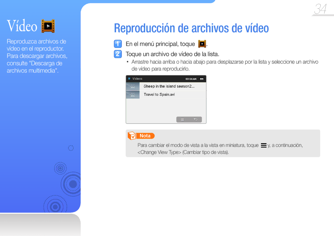 Samsung YP-R1JEP/EDC, YP-R1JCB/EDC, YP-R1JEB/EDC, YP-R1JES/XEF, YP-R1JCP/EDC manual Vídeo, Reproducción de archivos de vídeo 