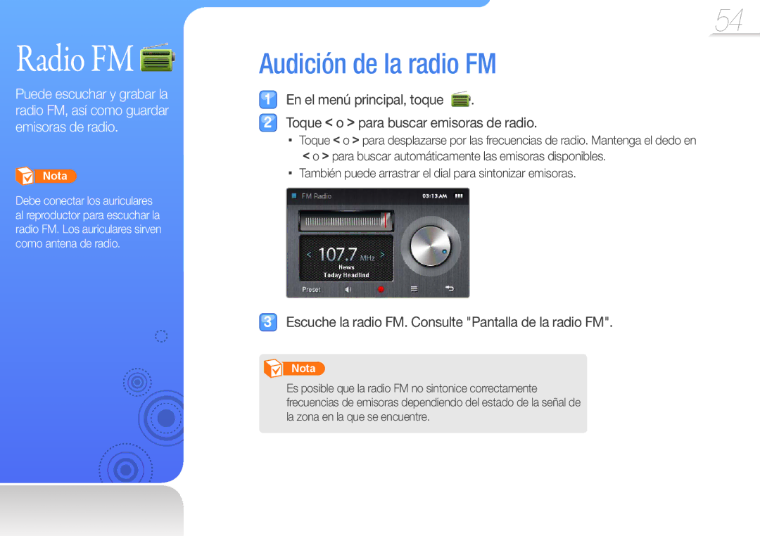 Samsung YP-R1JEP/EDC manual Radio FM, Audición de la radio FM, Escuche la radio FM. Consulte Pantalla de la radio FM 