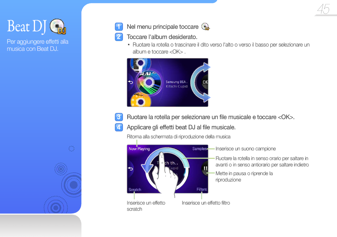 Samsung YP-R1JES/EDC, YP-R1JCB/EDC, YP-R1JEP/EDC Beat DJ, Nel menu principale toccare Toccare lalbum desiderato, Scratch 
