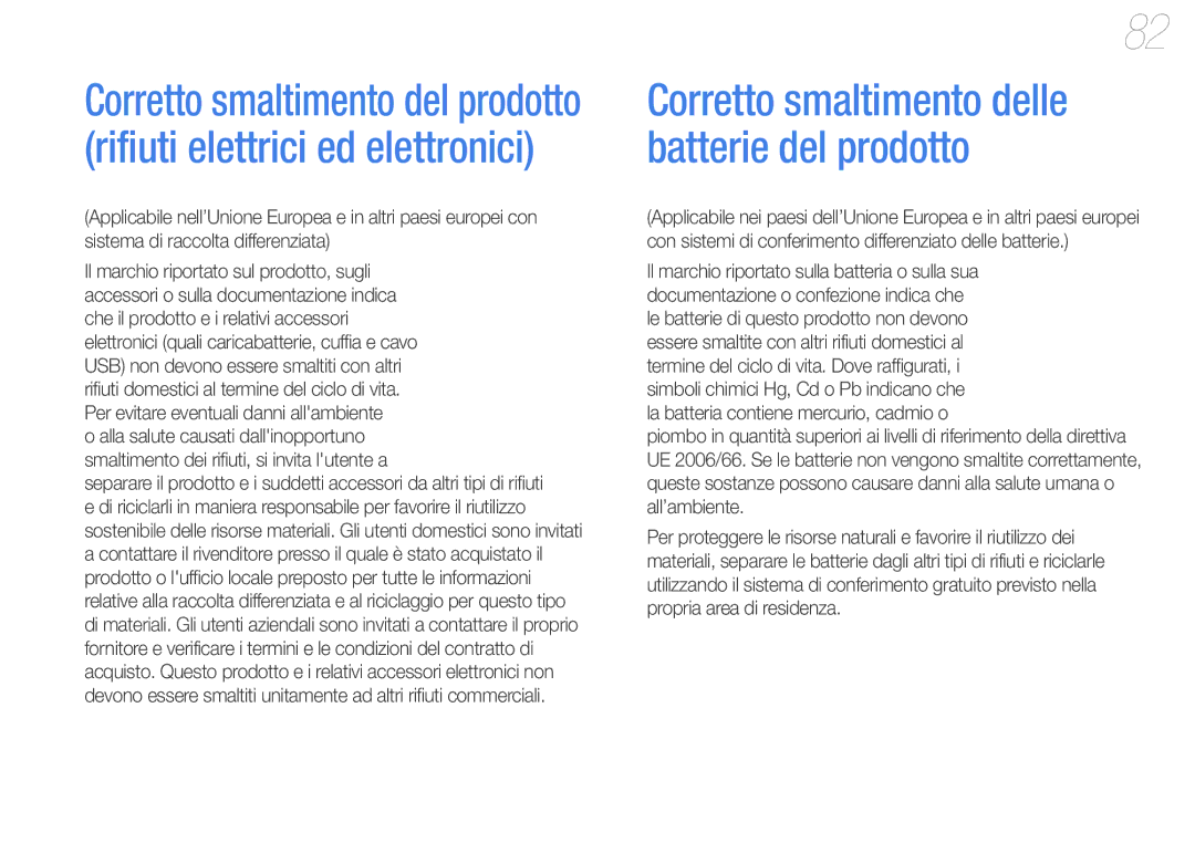 Samsung YP-R1JCS/EDC, YP-R1JCB/EDC, YP-R1JEP/EDC, YP-R1JES/EDC manual Rifiuti elettrici ed elettronici Batterie del prodotto 