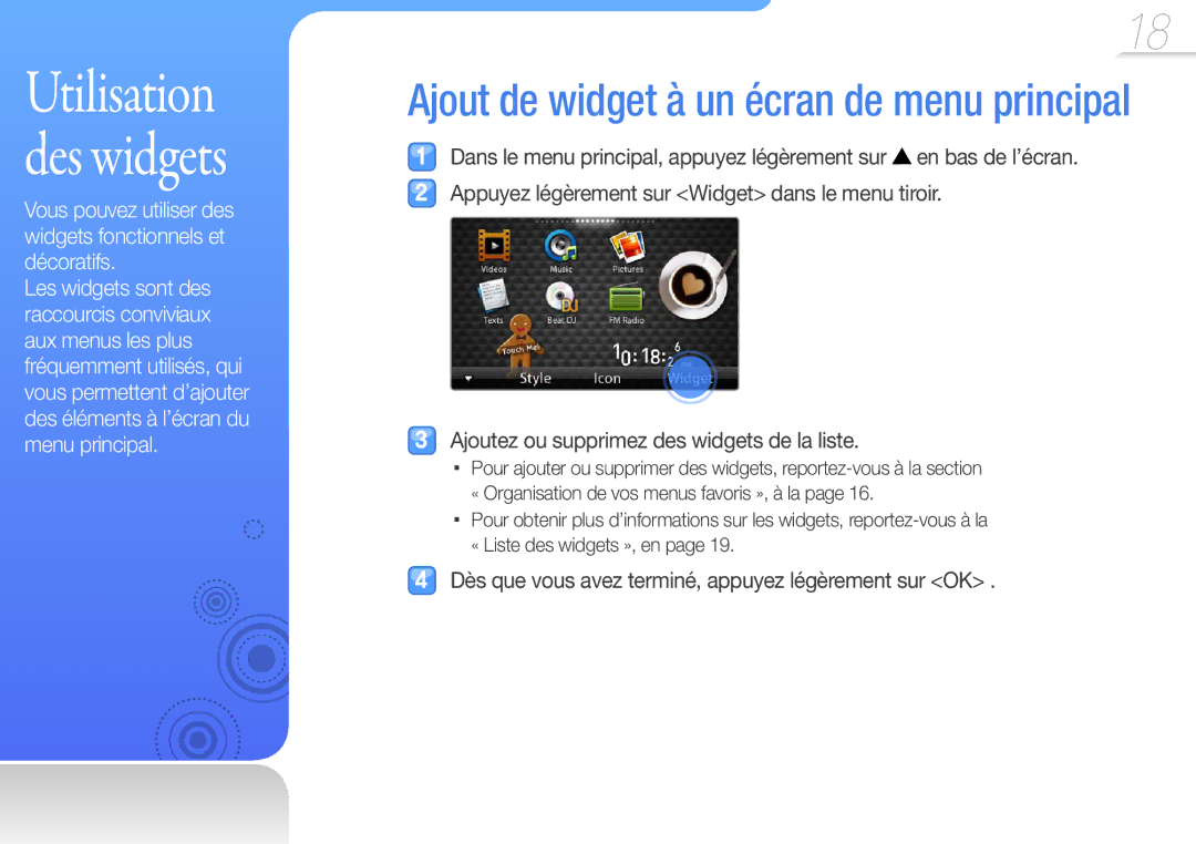 Samsung YP-R1JEP/XEF, YP-R1JNB/XEF Utilisation des widgets, Vous pouvez utiliser des widgets fonctionnels et décoratifs 