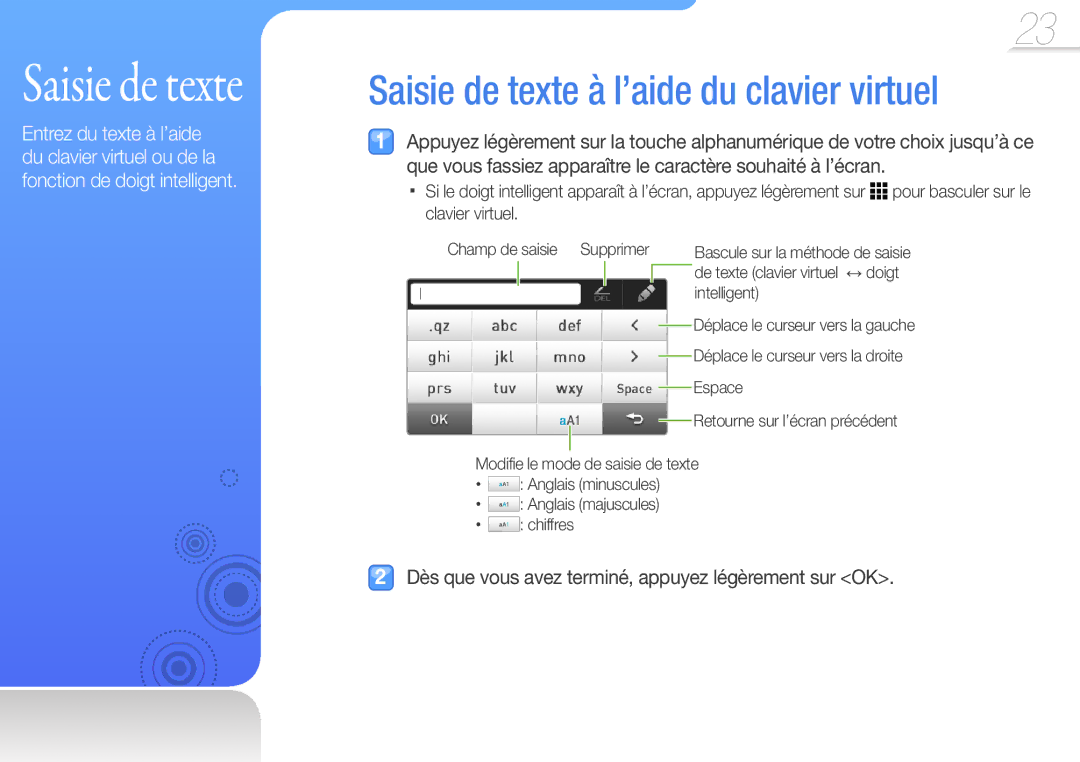 Samsung YP-R1JCS/XEF, YP-R1JNB/XEF, YP-R1JEB/XEF, YP-R1JCP/XEF, YP-R1JNP/XEF Saisie de texte à l’aide du clavier virtuel 