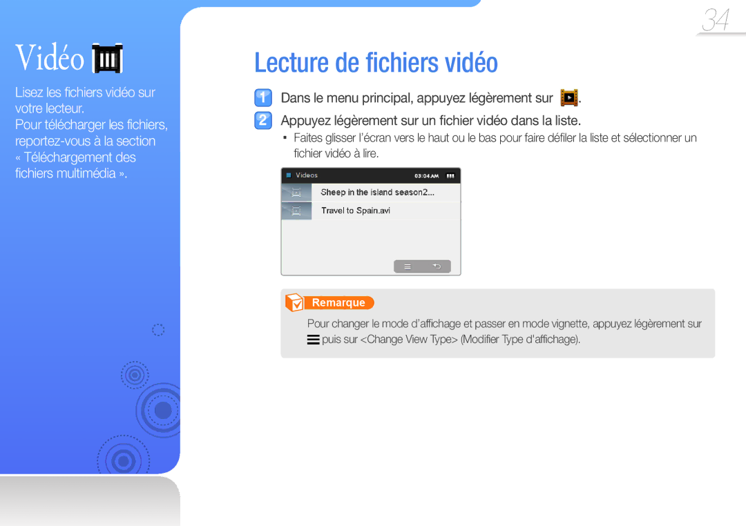 Samsung YP-R1JEB/XEF, YP-R1JNB/XEF manual Vidéo, Lecture de fichiers vidéo, « Téléchargement des fichiers multimédia » 