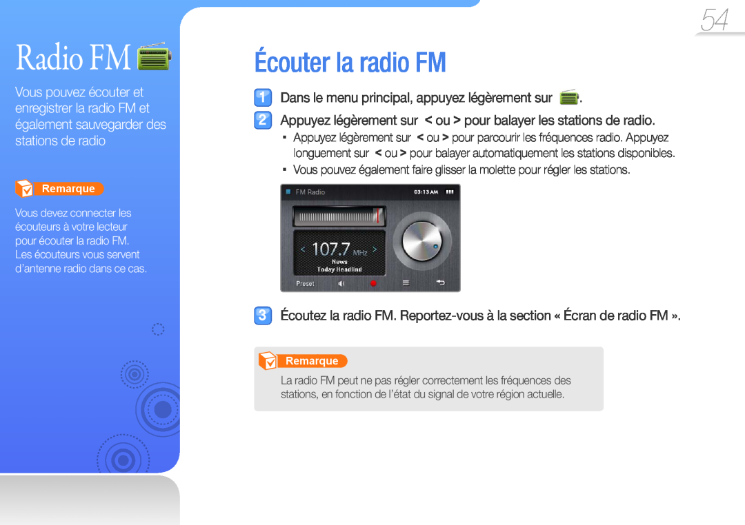 Samsung YP-R1JNB/XEF Radio FM, Écouter la radio FM, Appuyez légèrement sur ou pour balayer les stations de radio, Remarque 