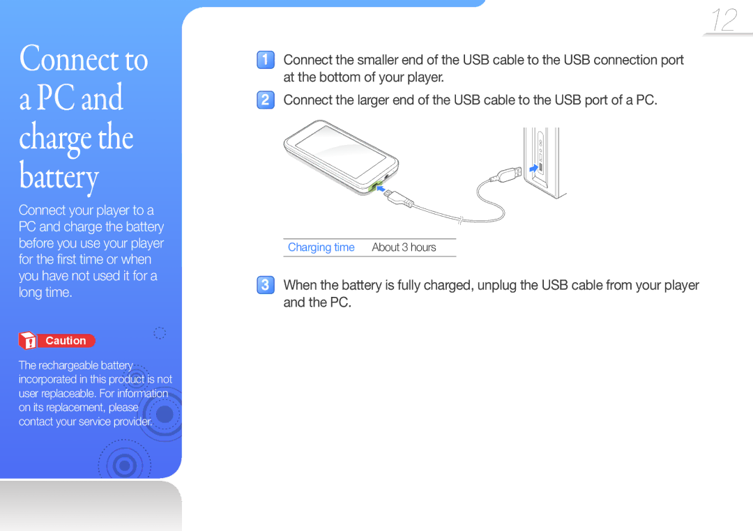 Samsung YP-R2CB/XET, YP-R2AS/XET, YP-R2CS/EDC, YP-R2AS/EDC manual Connect to a PC and charge the battery, Charging time 