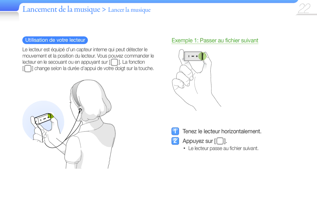 Samsung YP-S1QLV/XEF manual Change selon la durée dappui de votre doigt sur la touche, Le lecteur passe au fichier suivant 