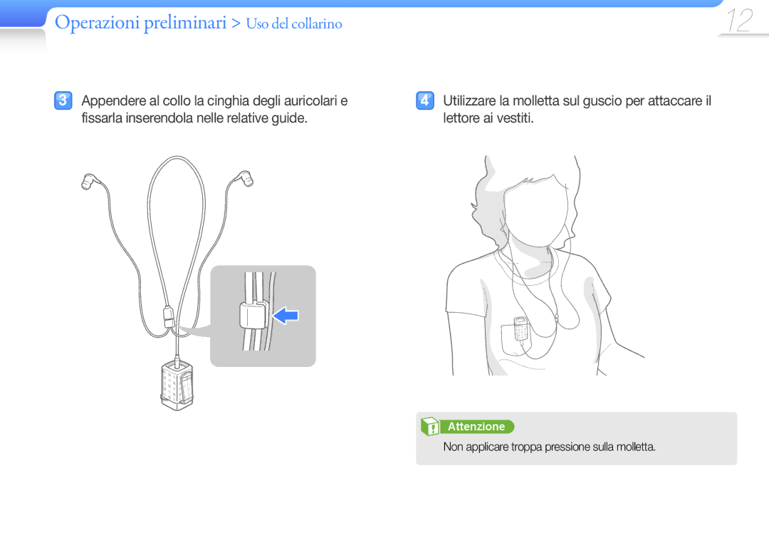 Samsung YP-S1QLV/EDC manual Operazioni preliminari Uso del collarino, Utilizzare la molletta sul guscio per attaccare il 