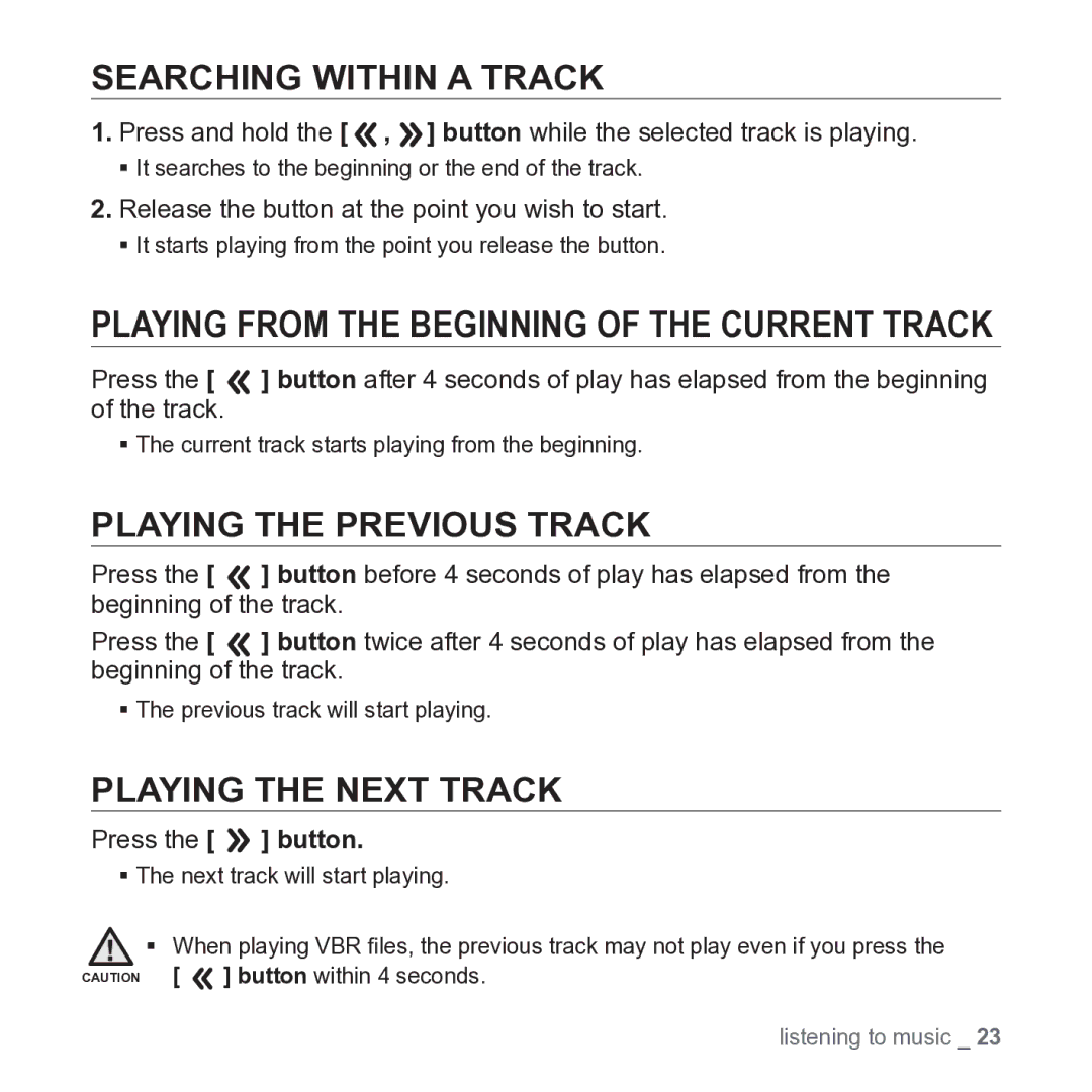 Samsung YP-S2 user manual Searching Within a Track, Playing the Previous Track, Playing the Next Track, Press the button 