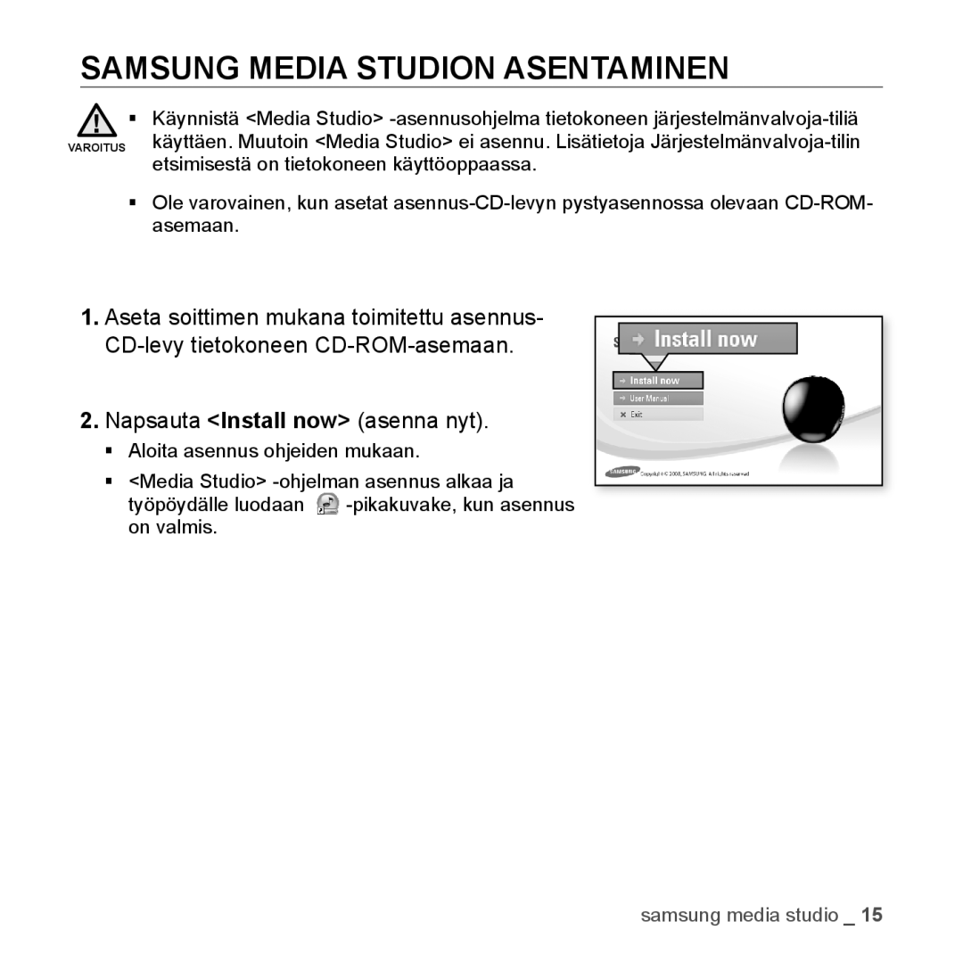 Samsung YP-S2QU/XEE, YP-S2QB/EDC, YP-S2QW/EDC, YP-S2QR/EDC, YP-S2QW/XEE, YP-S2QB/XEE manual Samsung Media Studion Asentaminen 