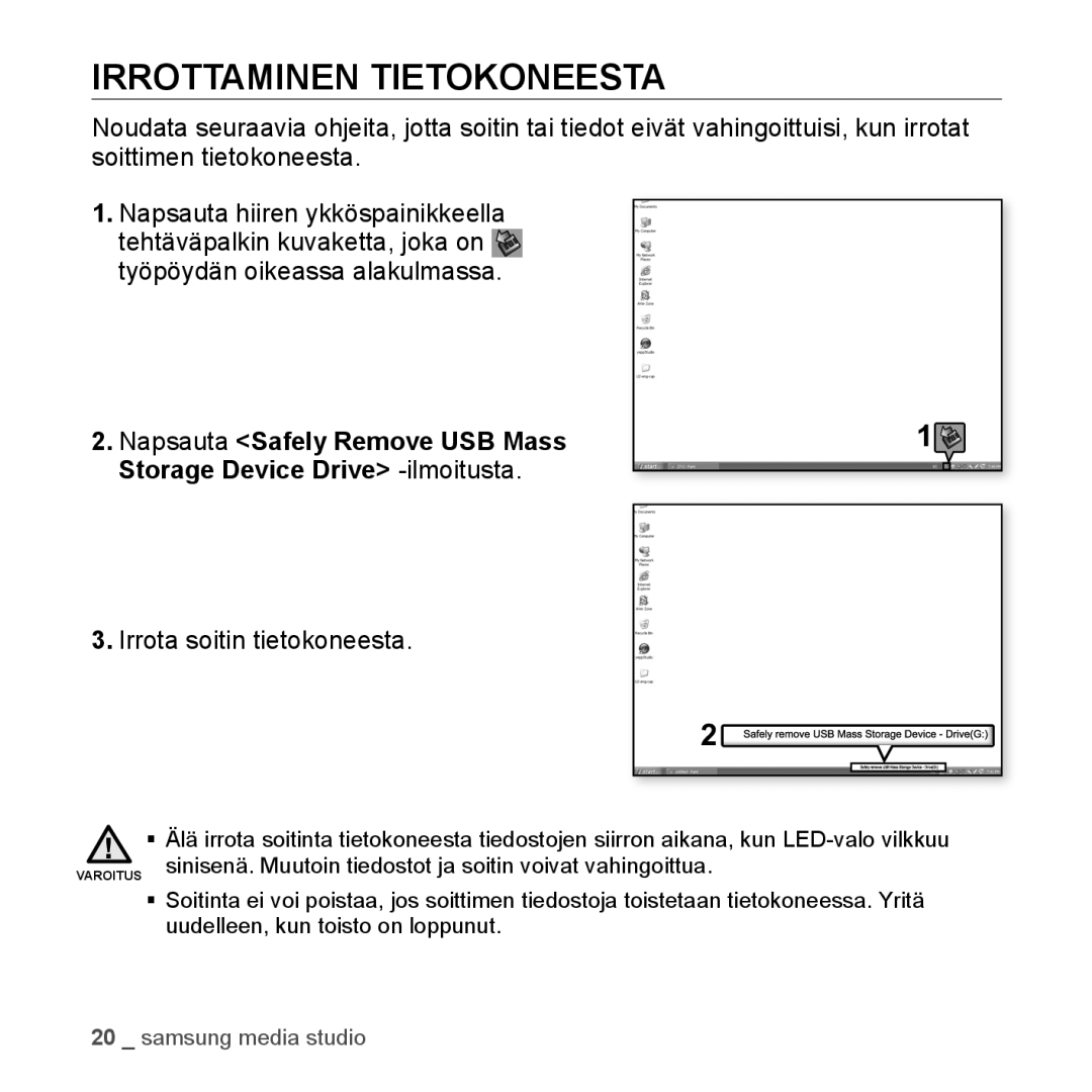 Samsung YP-S2QB/XEE, YP-S2QB/EDC, YP-S2QW/EDC, YP-S2QR/EDC manual Irrottaminen Tietokoneesta, Irrota soitin tietokoneesta 