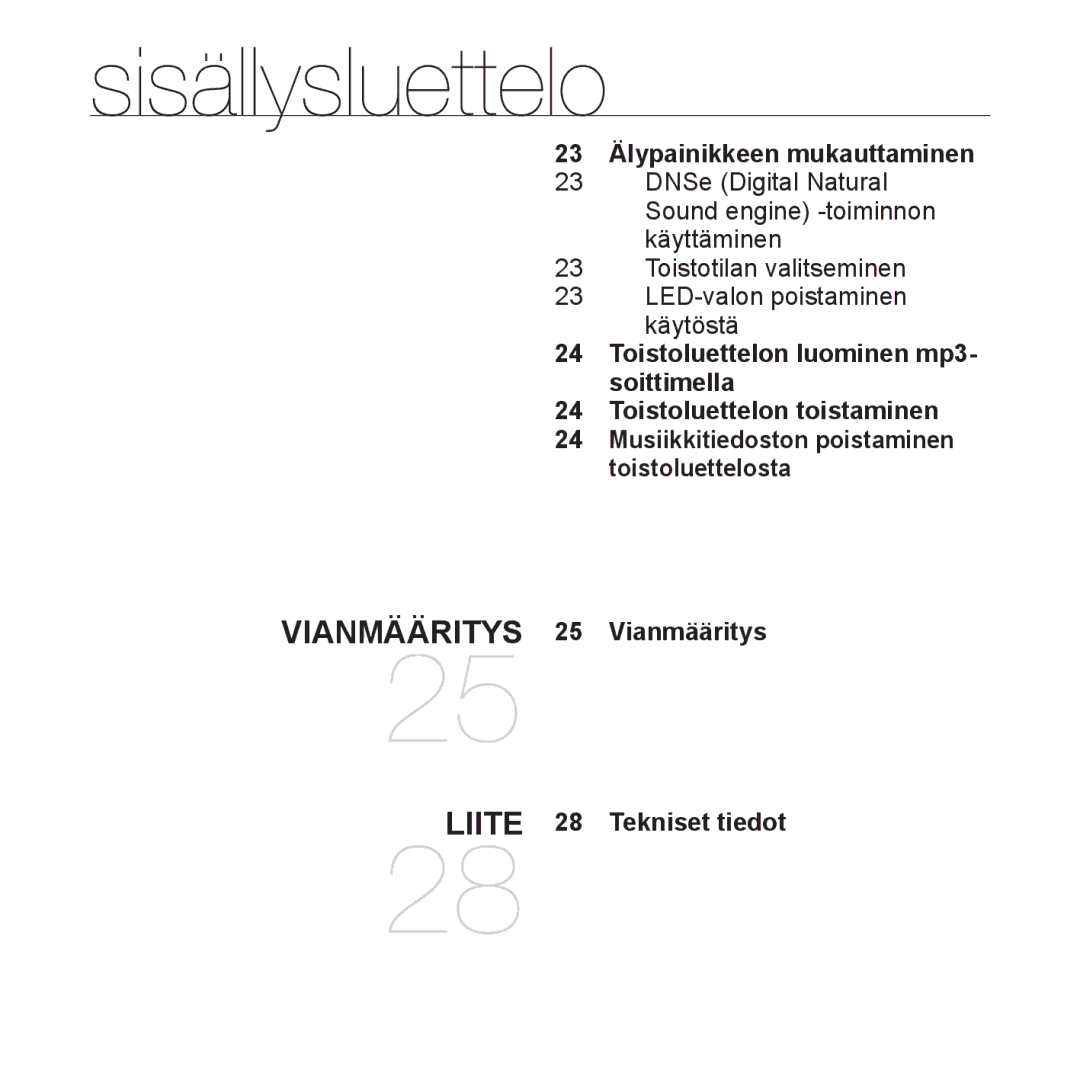 Samsung YP-S2QU/XEE, YP-S2QB/EDC 23 Älypainikkeen mukauttaminen, Vianmääritys 25 Vianmääritys Liite 28 Tekniset tiedot 