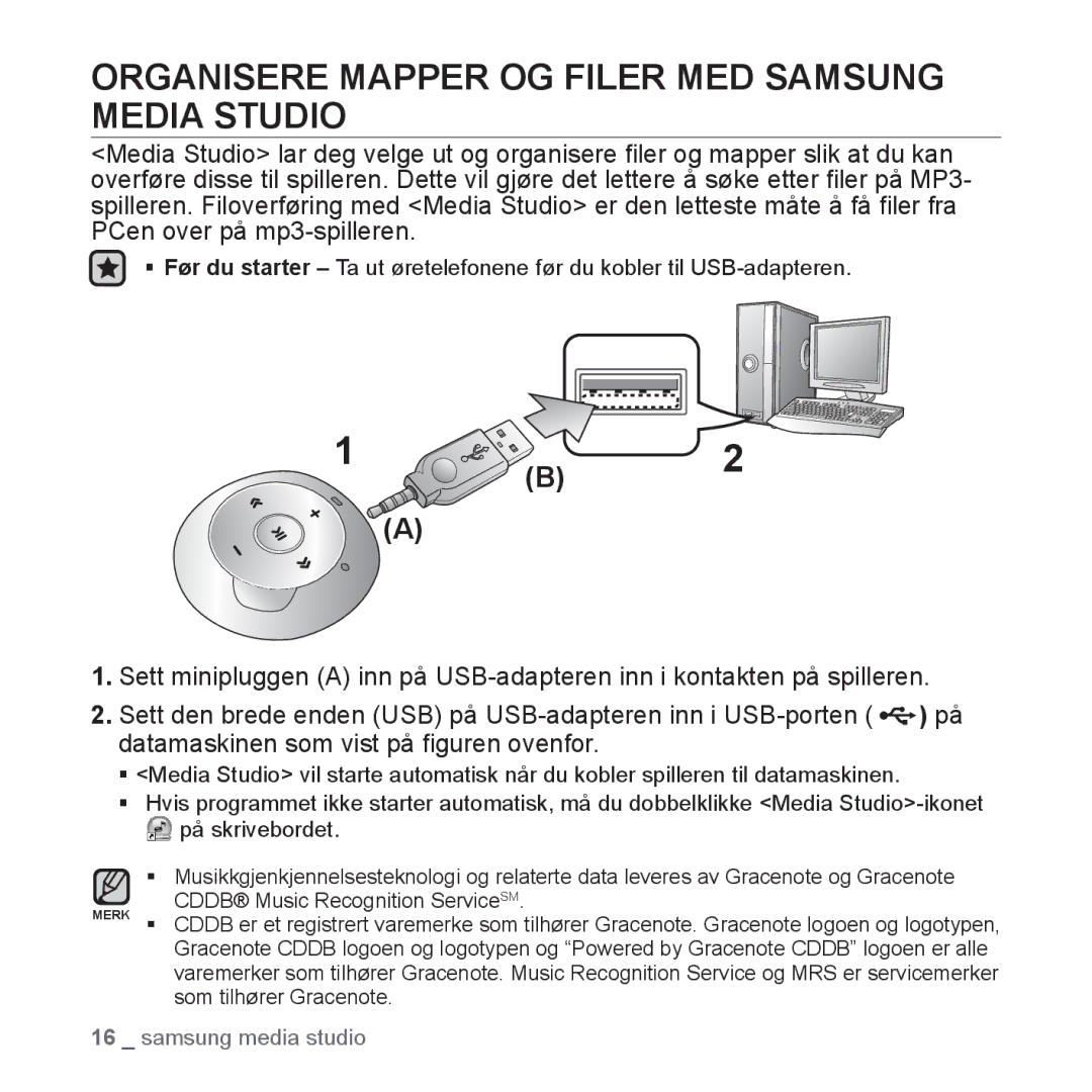 Samsung YP-S2QB/EDC, YP-S2QW/EDC, YP-S2QR/EDC, YP-S2QW/XEE, YP-S2QB/XEE Organisere Mapper OG Filer MED Samsung Media Studio 